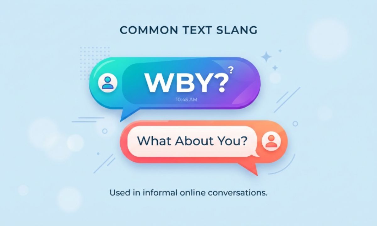 What Does WBY Mean in Text Simple Meaning, Examples & Common Uses (2026)