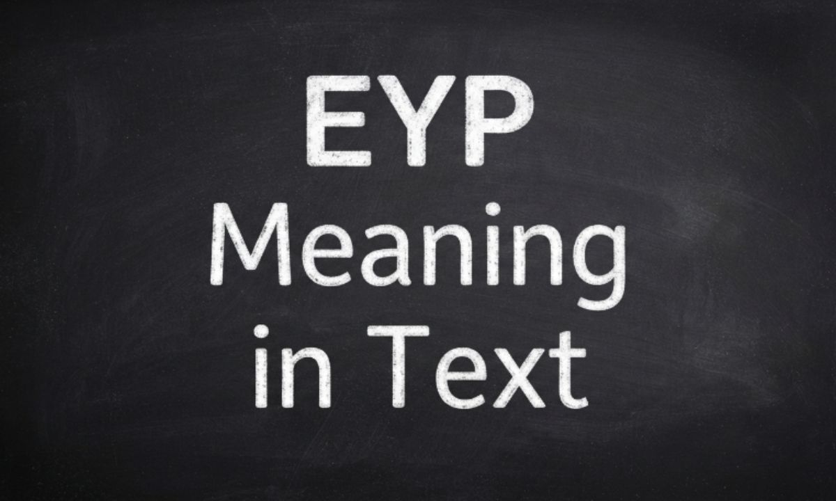 EYP Meaning in Text