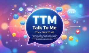 TTM Meaning in Texting