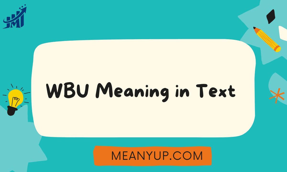 WBU Meaning in Text