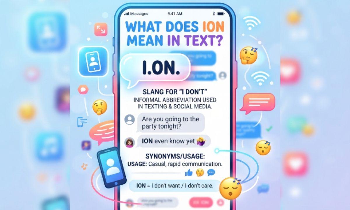 What Does ION Mean in Text?