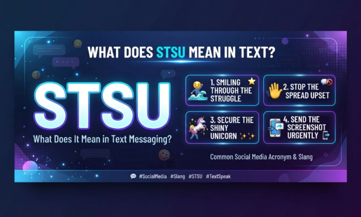What Does STSU Mean in Text