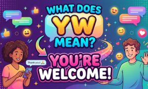 What Does YW Mean
