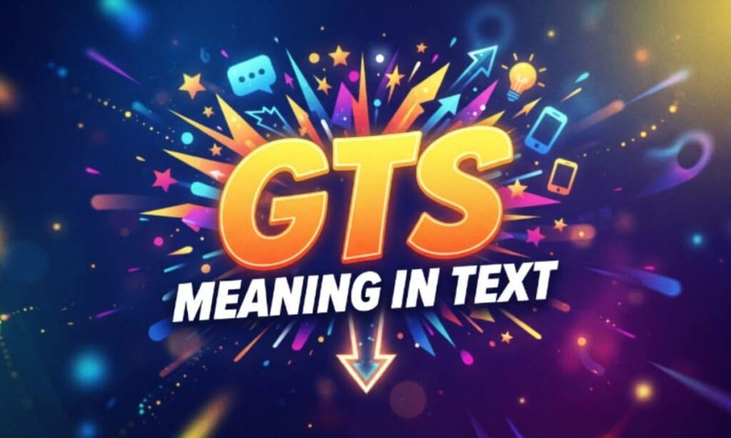GTS Meaning in Text