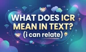 ICR Meaning in Text