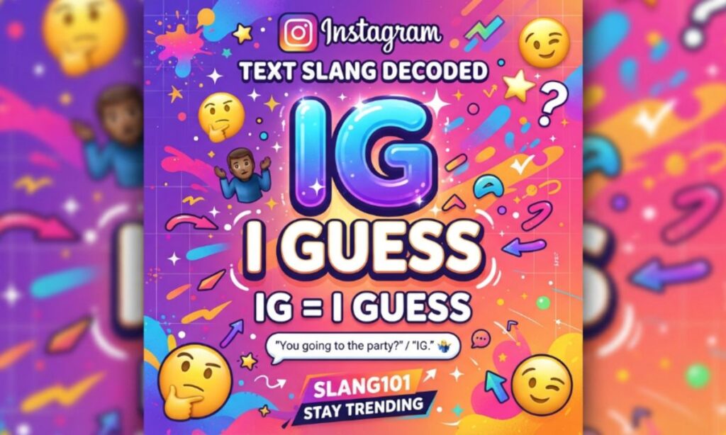 IG Meaning in Text