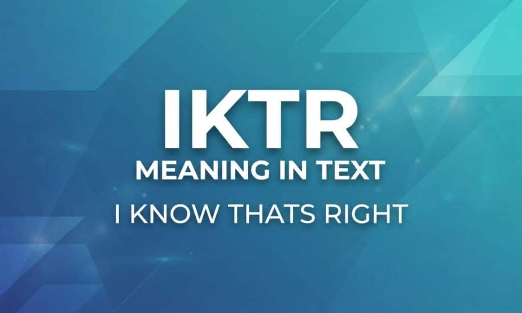 IKTR Meaning in Text