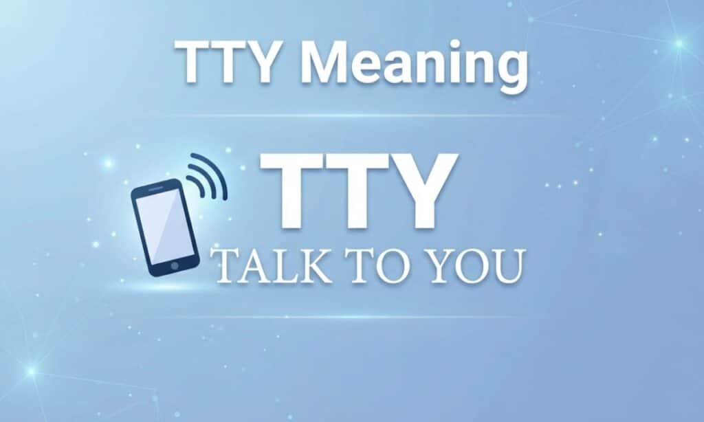 TTY Meaning in Text